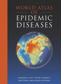 bokomslag World Atlas Of Epidemic Diseases
