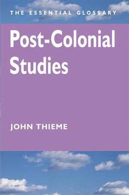 John Thieme - Post-Colonial Studies, Häftad
