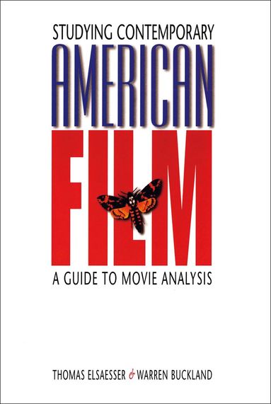 Thomas Elsaesser, Warren Buckland - Studying Contemporary American Film, Häftad