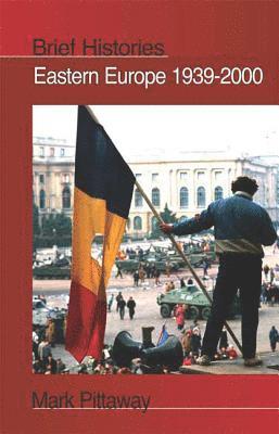 Mark Pittaway - Eastern Europe 1939-2000, Häftad