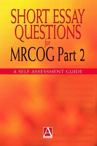 bokomslag Short Essay Questions for the MRCOG Part 2