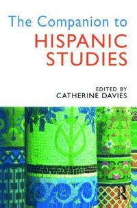 bokomslag The Companion to Hispanic Studies