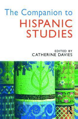 The Companion to Hispanic Studies 1