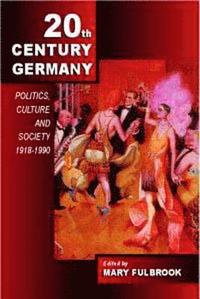 bokomslag Twentieth-Century Germany