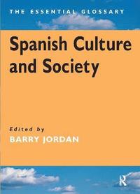 bokomslag Spanish Culture and Society