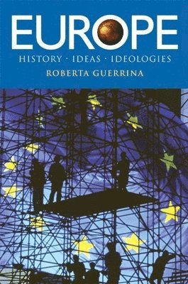 Europe: History, Ideas and Ideologies 1