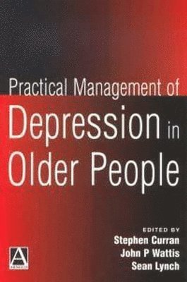 Practical Management Of Depression In Older People 1