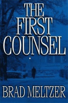 Brad Meltzer - First Counsel, Häftad