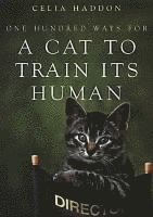 One Hundred Ways for a Cat to Train Its Human 1