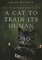 One Hundred Ways for a Cat to Train Its Human