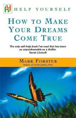 How to Make Your Dreams Come True 1