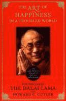 Art of Happiness in a Troubled World