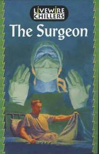 bokomslag Livewire Chillers The Surgeon