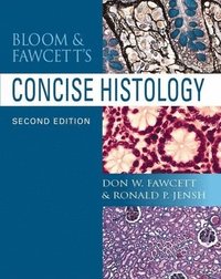 bokomslag Bloom And Fawcett's Concise Histology