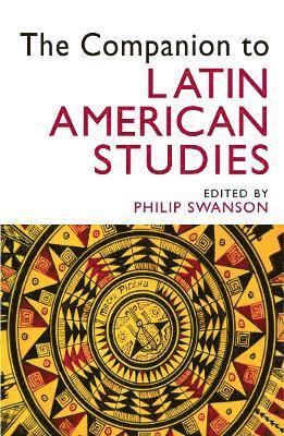 The Companion to Latin American Studies 1