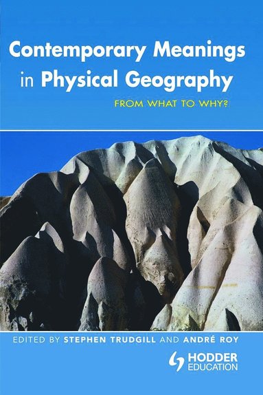 bokomslag Contemporary Meanings in Physical Geography