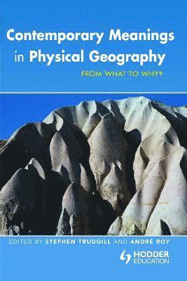 Contemporary Meanings in Physical Geography 1