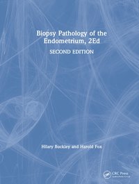 bokomslag Biopsy Pathology of the Endometrium, 2Ed