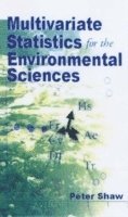 Multivariate statistics for the environmental sciences