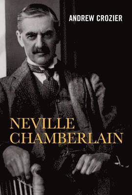 bokomslag Neville Chamberlain