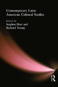 bokomslag Contemporary Latin American Cultural Studies