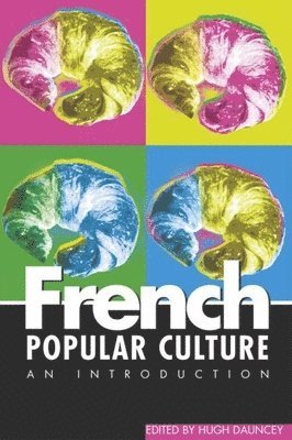 bokomslag French Popular Culture: An Introduction