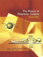 bokomslag The Physics of Diagnostic Imaging