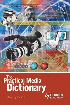 Jeremy Orlebar - Practical Media Dictionary, Inbunden