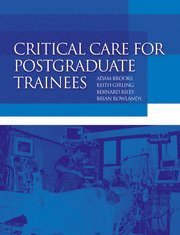 bokomslag Critical Care for Postgraduate Trainees