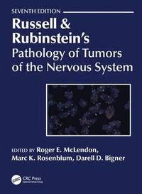 bokomslag Russell & Rubinstein's Pathology of Tumors of the Nervous System 7Ed