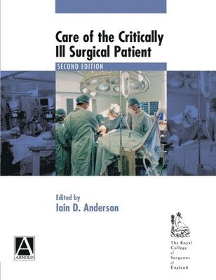 Care Of The Critically Ill Surgical Patient 1