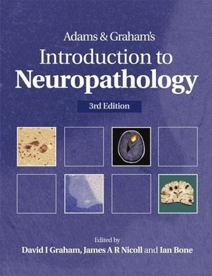 Adams And Graham's Introduction To Neuropathology 1