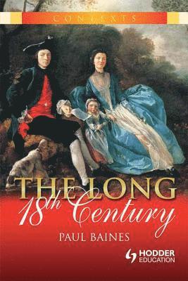 Paul Baines - Long 18th Century, Häftad