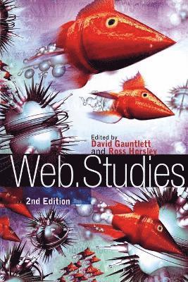 Ross Horsley, David Gauntlett - Web.Studies, Häftad