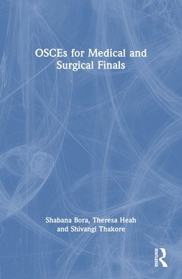 OSCEs for Medical and Surgical Finals 1