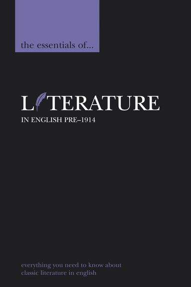 Tony Myers - Essentials of Literature in English, pre-1914, Häftad