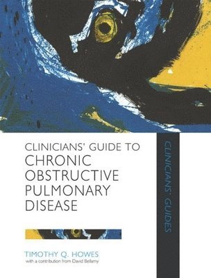 Clinician's Guide To Chronic Obstructive Pulmonary Disease 1
