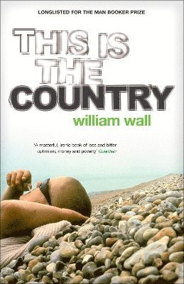 William Wall - This is the Country, Häftad