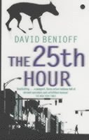 David Benioff - 25th Hour, Häftad