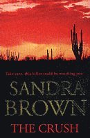 Sandra Brown - Crush, Häftad