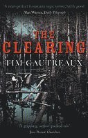 Tim Gautreaux - Clearing, Häftad