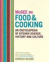 bokomslag McGee on Food and Cooking: An Encyclopedia of Kitchen Science, History and Culture