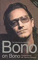 bokomslag Bono on Bono: Conversations with Michka Assayas