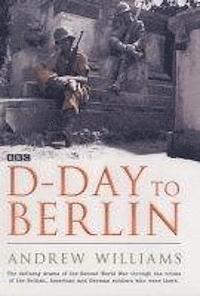 D-Day to Berlin