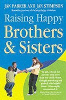 bokomslag Raising Happy Brothers and Sisters