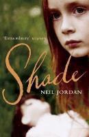 Neil Jordan - Shade, Häftad. Tillgänglighet: Tillfälligt slut