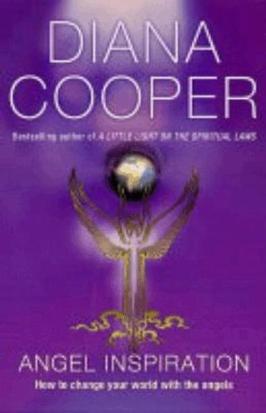 Diana Cooper - Angel Inspiration, Häftad