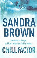 Sandra Brown - Chill Factor, Häftad