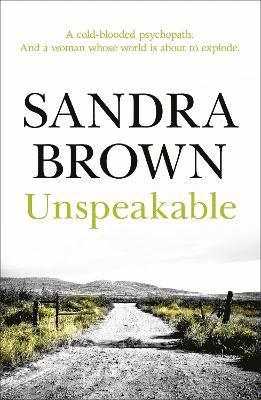 Sandra Brown - Unspeakable, Häftad