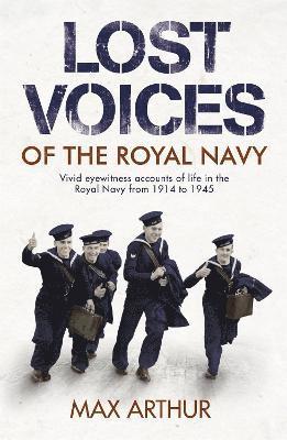 Lost Voices of The Royal Navy 1